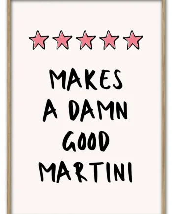 A   Damn   Good   Martini   29   7x42   Cm