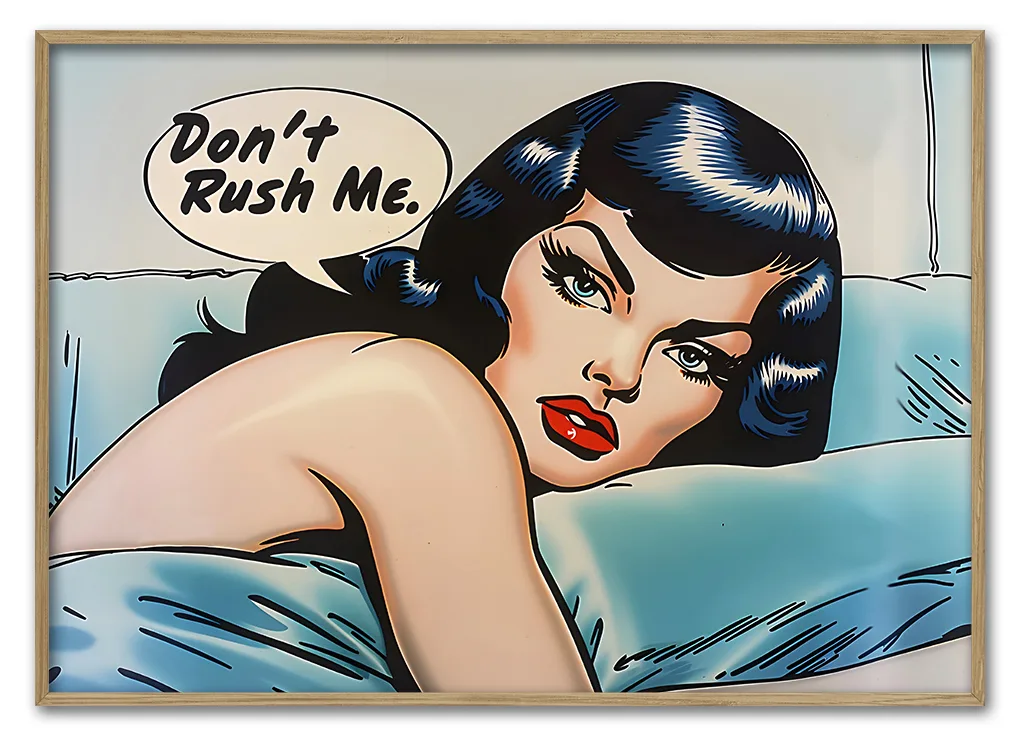 Don 39 T Rush Me 29 7x42 Cm