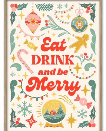 Eat    Drink   And   Be   Merry   29   7x42   Cm