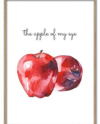 The   Apple   Of   My   Eye   42x59       Cm