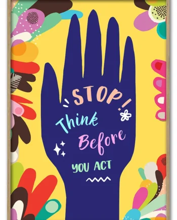 Think   Before   You   Act   29   7x42   Cm
