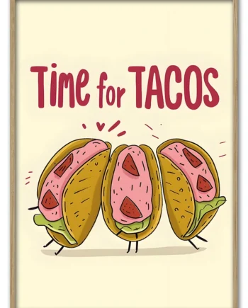 Time   For   Tacos   29   7x42   Cm