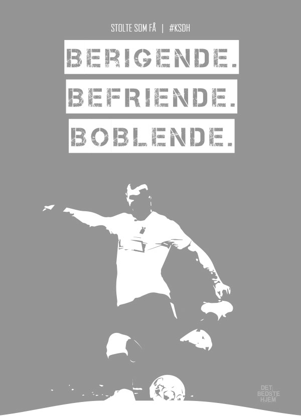 Agf   Ksdh   Fodboldplakat   Berigende   Grå   21   X   29        A4    Kr    199  -