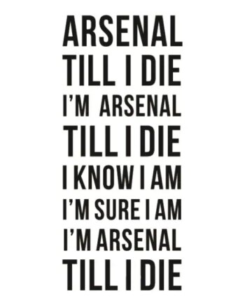 Arsenal   Wallsticker    Arsenal   Till   I   Die    150x60cm