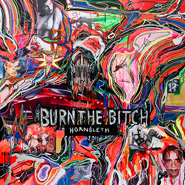 Burn   The   Bitch   Af   Hornsleth