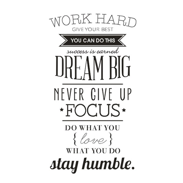 Stor Citat Wallsticker Work Hard Dream Big Stay Humble 200x120cm