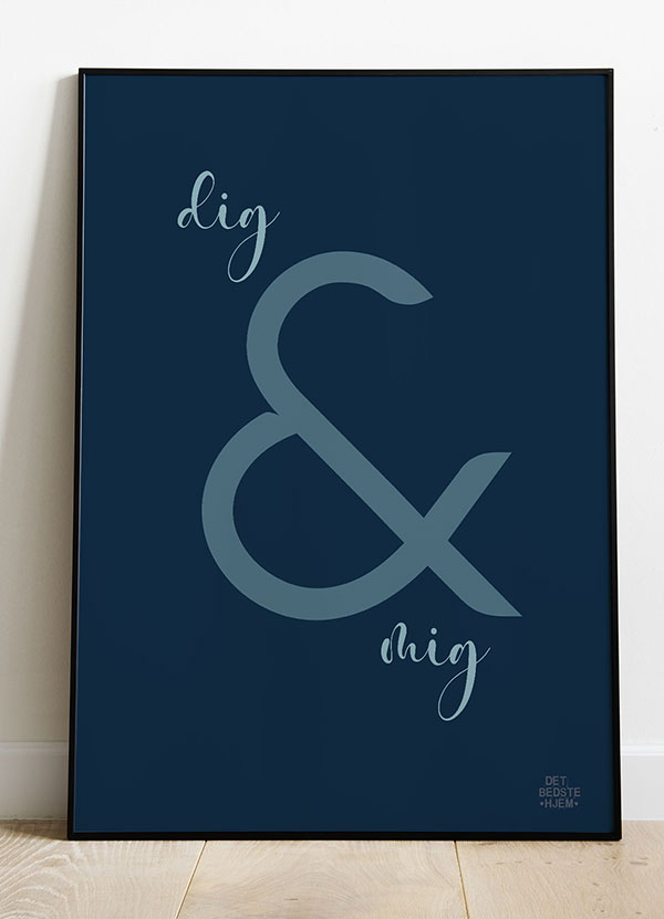 Dig Og Mig - Plakat 21 X 29 A4 Kr 199 -