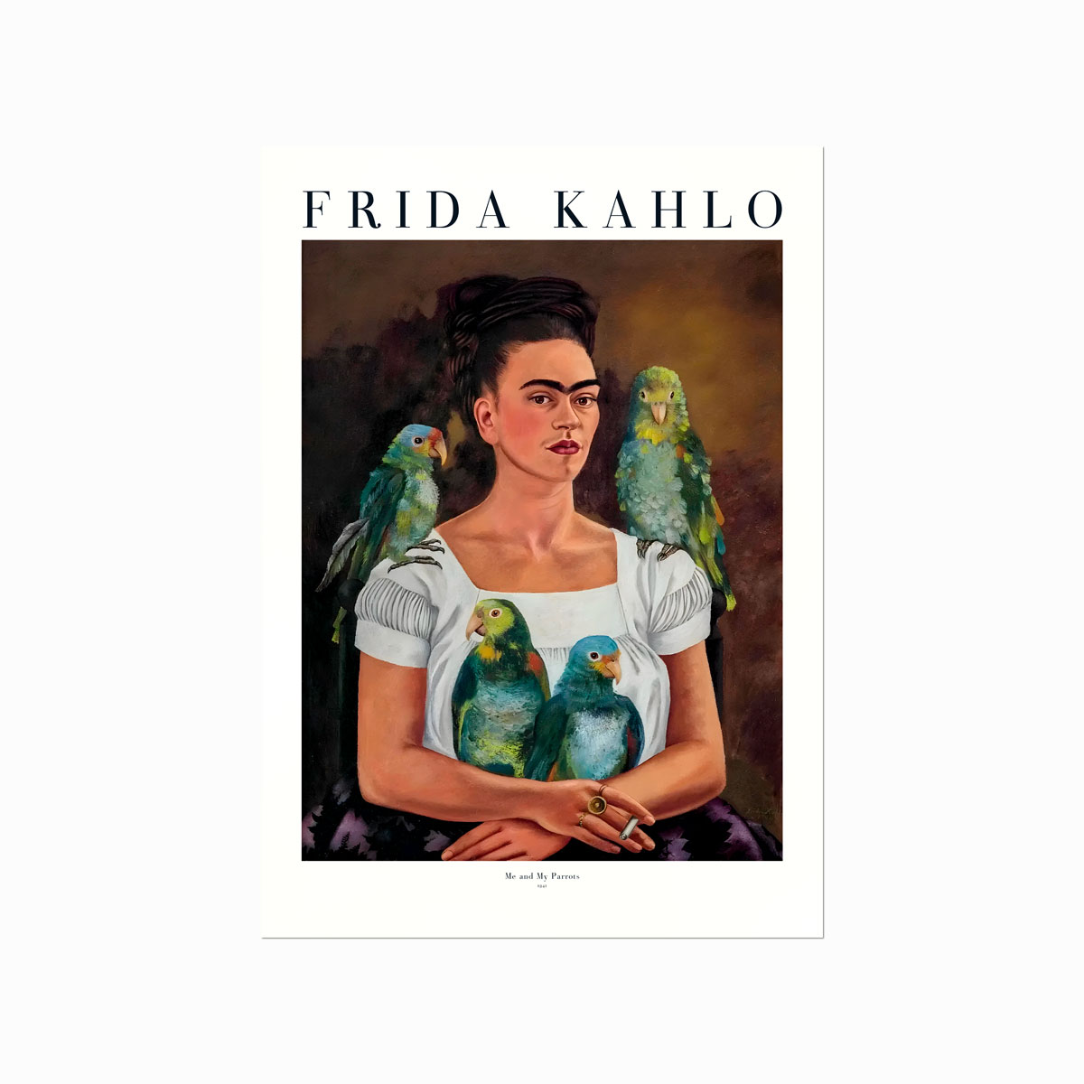 Frida   Kahlo    Me   And   My   Parrots
