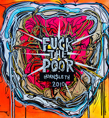 Fuck   The   Poor   Af   Hornsleth