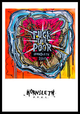 Fuck   The   Poor   Af   Hornsleth    230g   Fine   Art   Papir    50x70   Cm