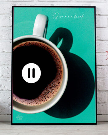 Give   Me   A   Break   Plakat   21   X   29        A4    Kr    199  -