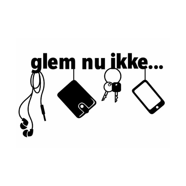 Glem Nu Ikke Wallsticker Husk At Få Det Hele Med 35x61cm