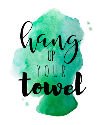 Hang   Up   Your   Towel   Grøn   Af   Pluma   Posters