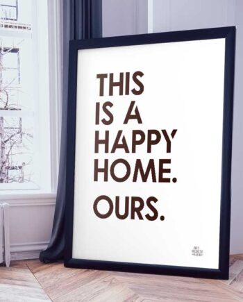Happy   Home - Plakat   21   X   29        A4    Kr    199  -