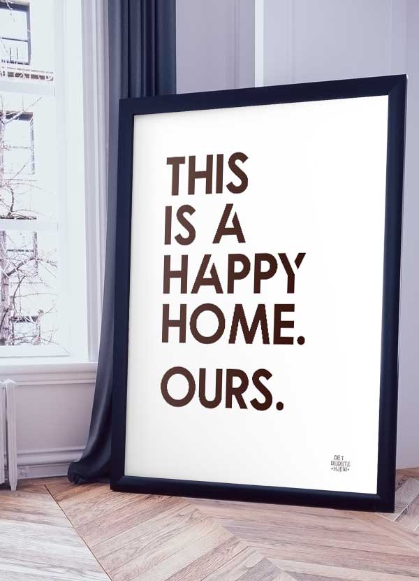 Happy Home - Plakat 21 X 29 A4 Kr 199 -