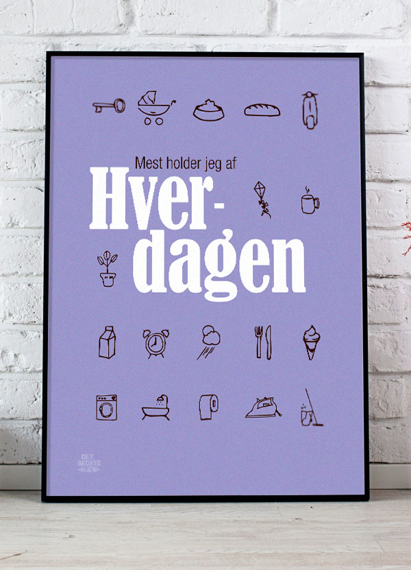 Hverdagen - Plakat Lilla 21 X 29 A4 Kr 199 -