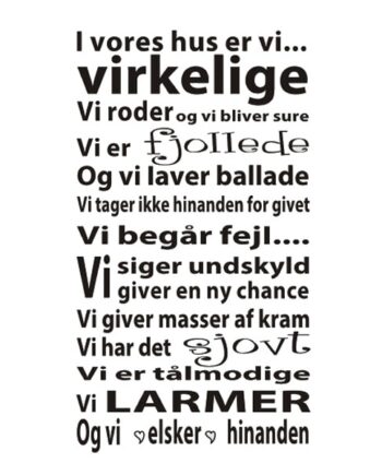 I   Vores   Hus   Er   Vi   Virkelige    Wallsticker    51x90cm