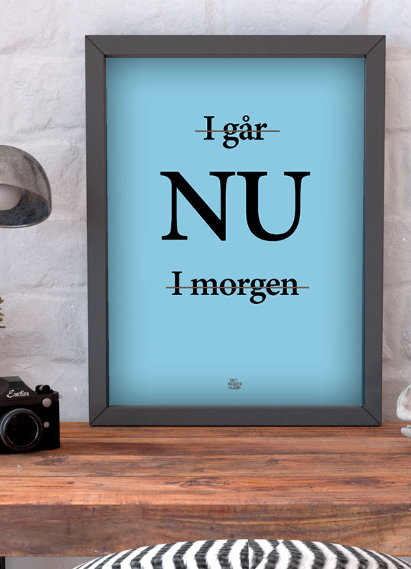 Igår Nu I Morgen - Plakat Blå 21 X 29 A4 Kr 199 -