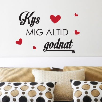 Kys   Mig   Altid   Godnat   Wallsticker