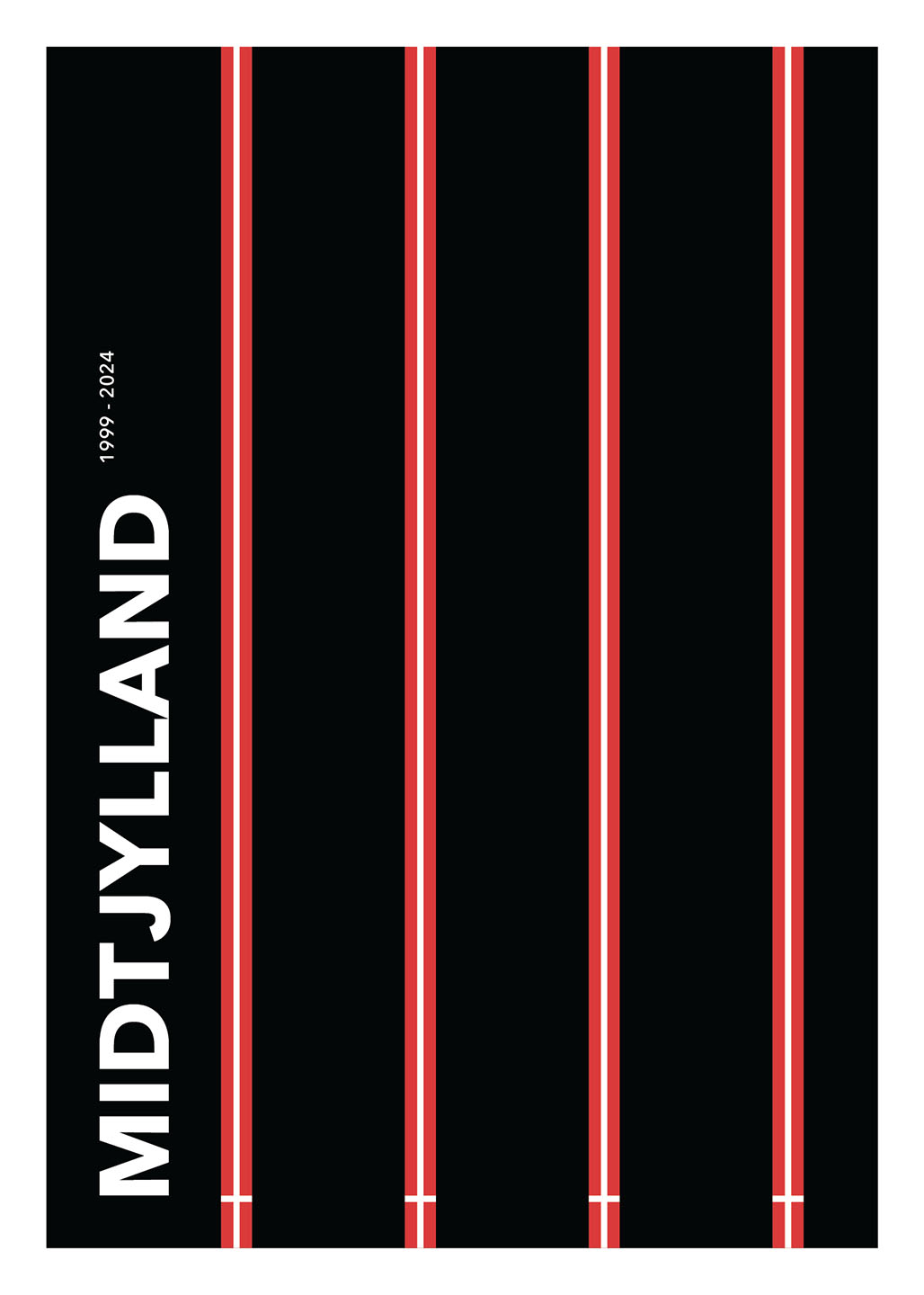 Midtjylland   1999 - 2024   Af   Olé   Olé