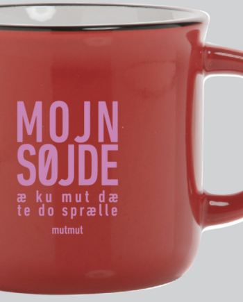 Mojn   Søjde   æ   Ku   Mut   Dæ