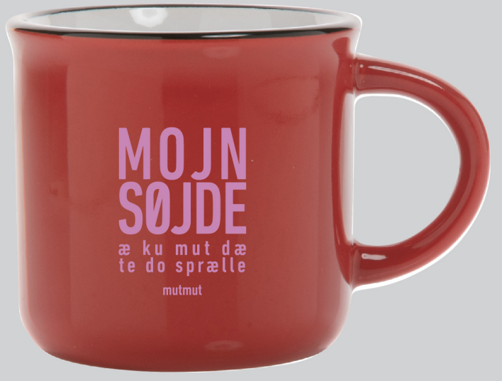 Mojn Søjde æ Ku Mut Dæ