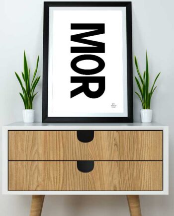 Mor - Plakat   21   X   29        A4    Kr    199  -