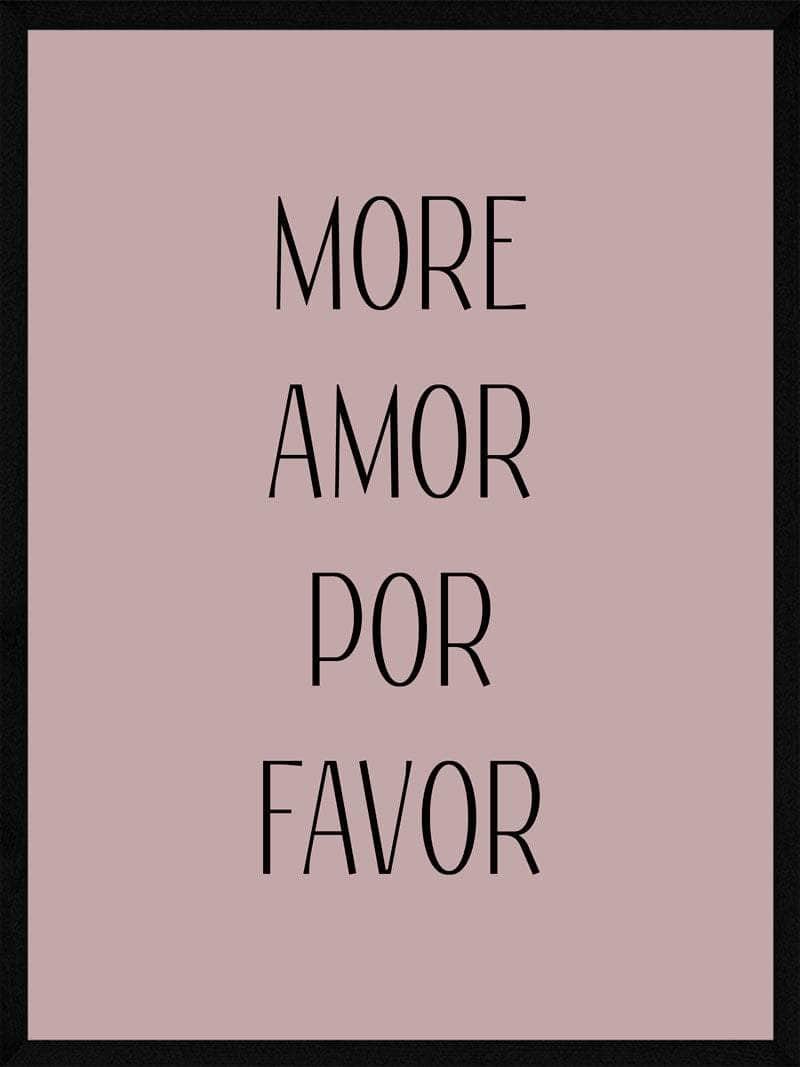 More   Amor   Por   Favor   Plakat