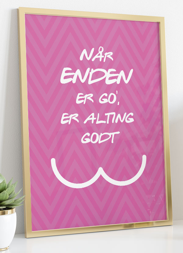 Når   Enden   Er   God - Plakat   21   X   29        A4    Kr    199  -