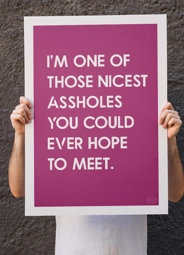 Nice Asshole - Plakat Pink 21 X 29 A4 Kr 199 -