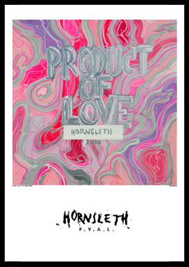 Product   Of   Love   Af   Hornsleth    230g   Fine   Art   Papir    50x70   Cm