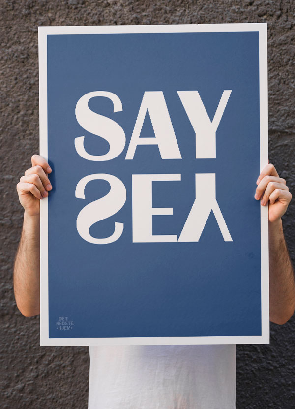 Say Yes - Plakat Blå 21 X 29 A4 Kr 199 -