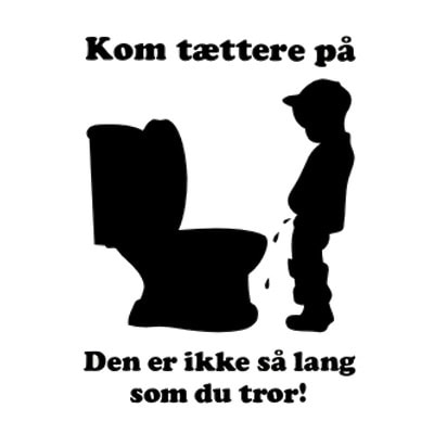 Sjov Toilet Wallsticker Den Er For Kort 26x35cm