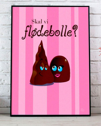Skal   Vi   Flødebolle - Plakat   Lyserød   21   X   29        A4    Kr    199  -
