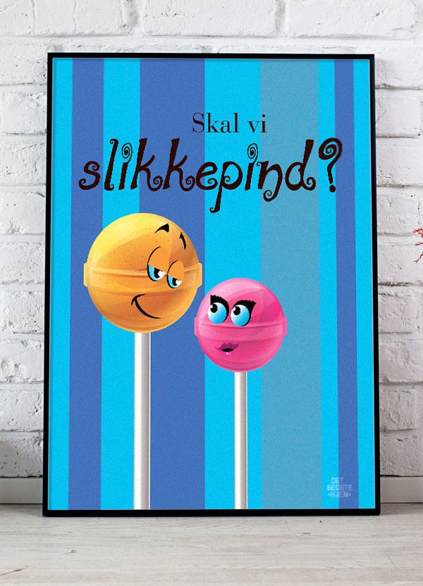 Skal Vi Slikkepind - Plakat Blå 21 X 29 A4 Kr 199 -