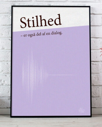 Stilhed   Er   Også   Del   Af   En   Dialog - Plakat    Lilla    21   X   29        A4    Kr    199  -