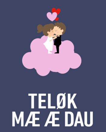 Teløk   Mæ   æ   Dau