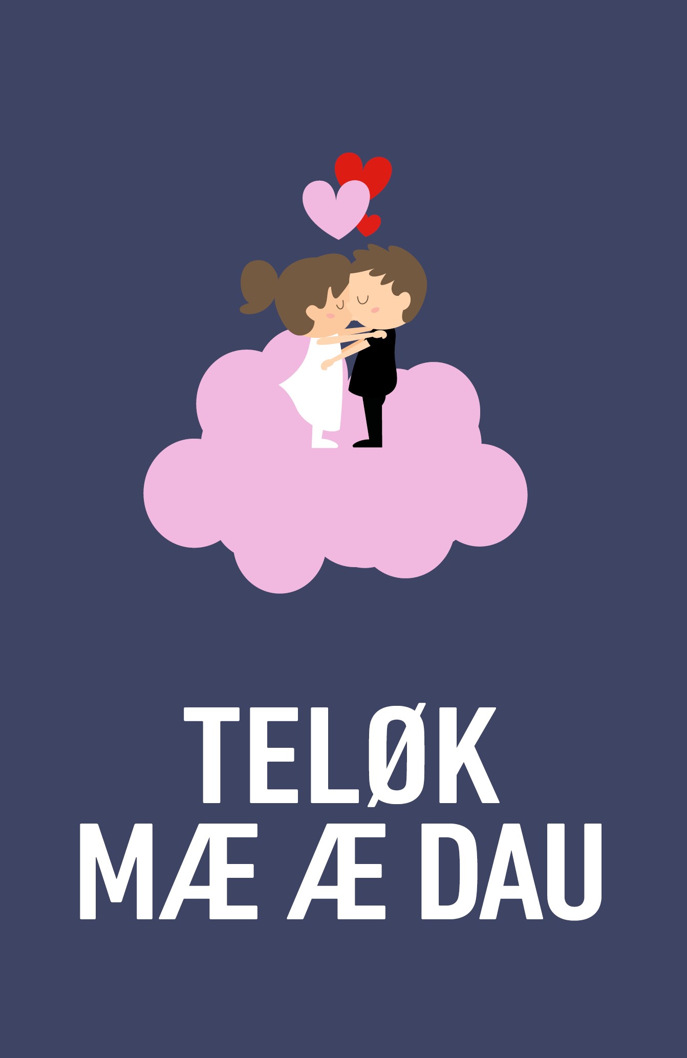 Teløk Mæ æ Dau