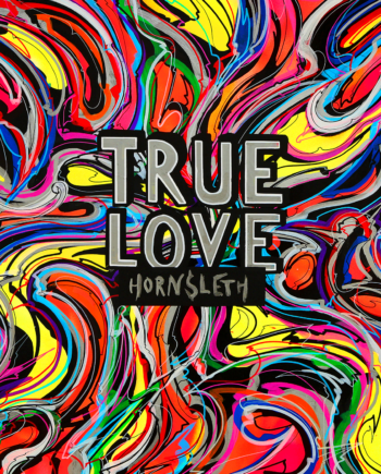 True   Love   Af   Hornsleth