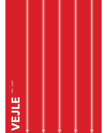 Vejle   1891 - 2024   Af   Olé   Olé