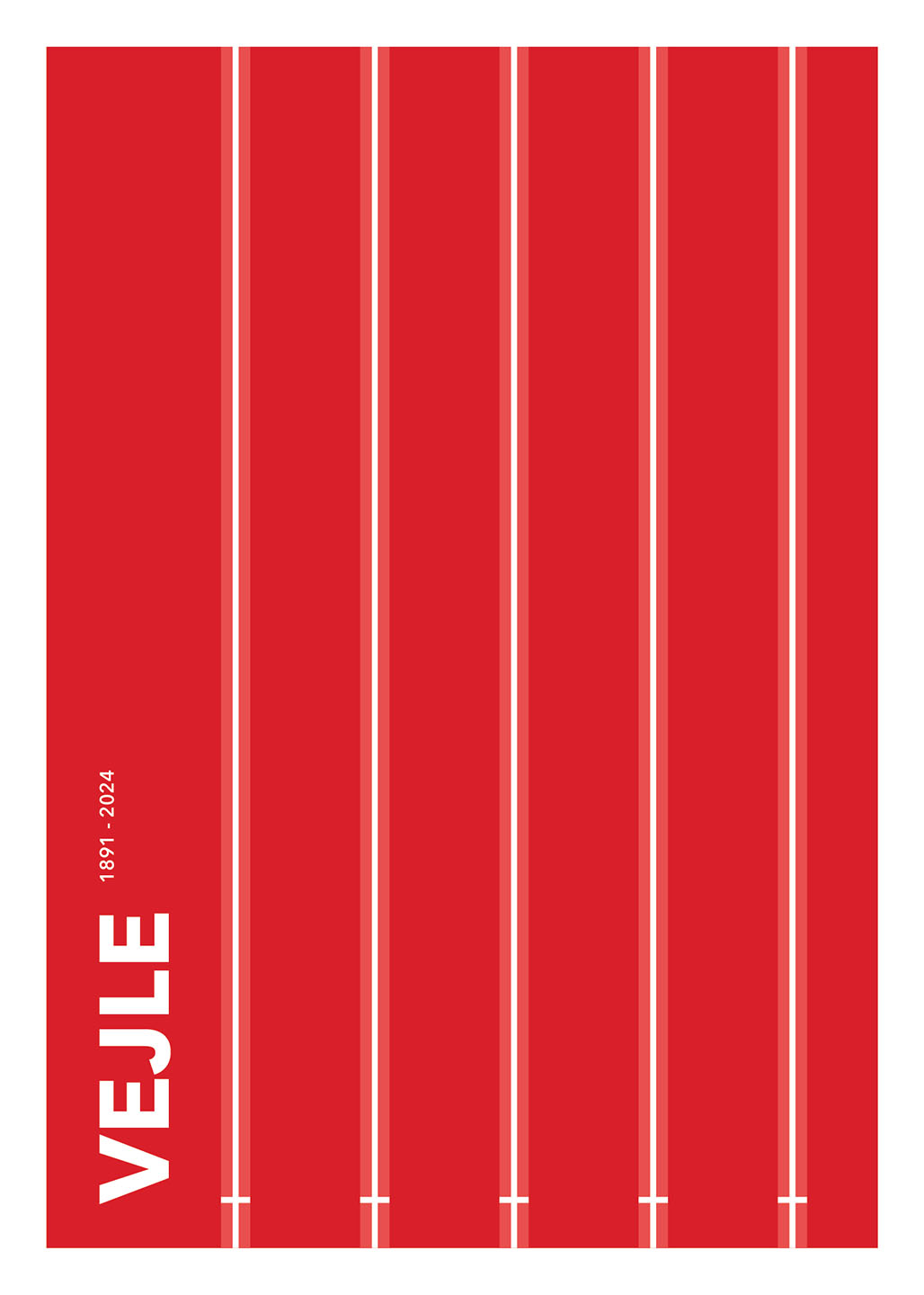 Vejle   1891 - 2024   Af   Olé   Olé