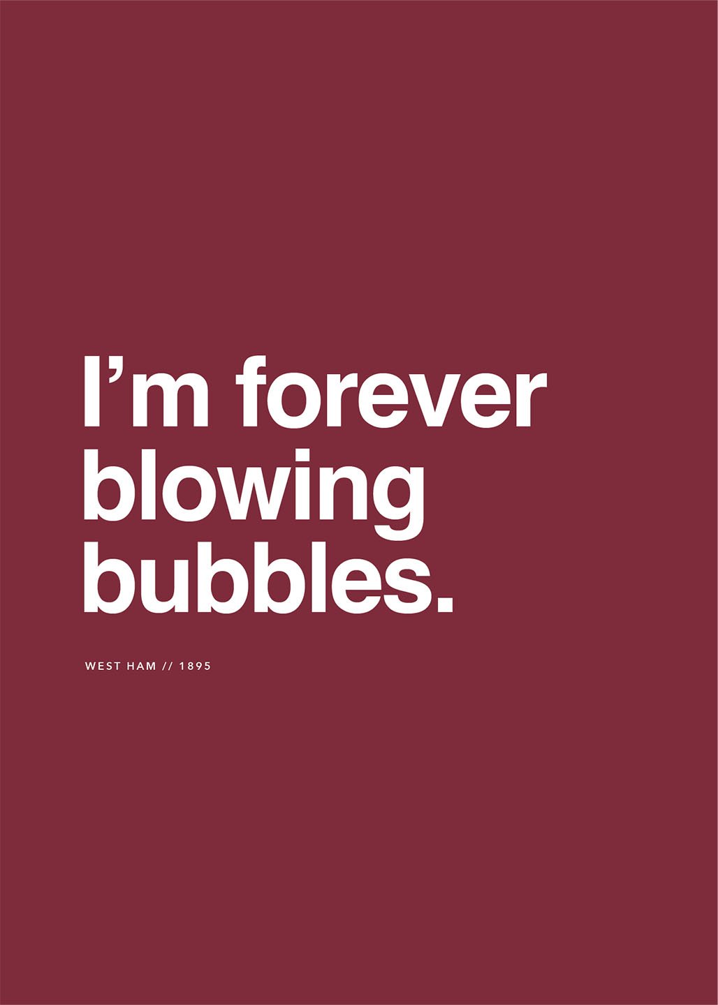 West   Ham   Forever   Blowing   Bubbles   Af   Olé   Olé