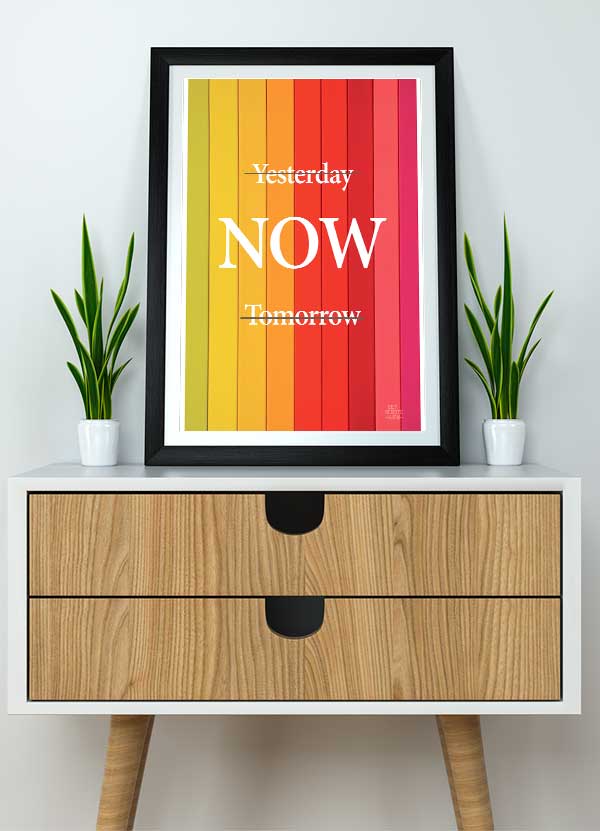 Yesterday Now Tomorrow - Plakat Farverig 21 X 29 A4 Kr 199 -