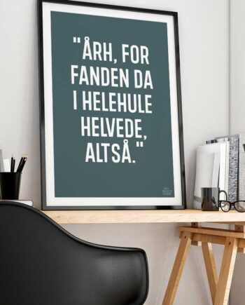 årh   For   Fanden - Plakat    Grågrøn    21   X   29        A4    Kr    199  -
